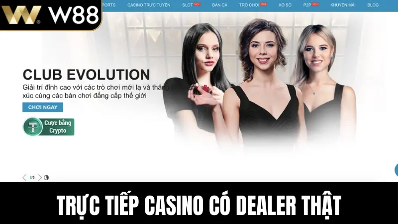 Trực tiếp casino có dealer thật