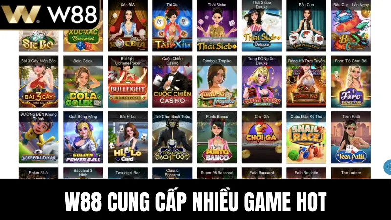 W88 cung cấp nhiều game hot